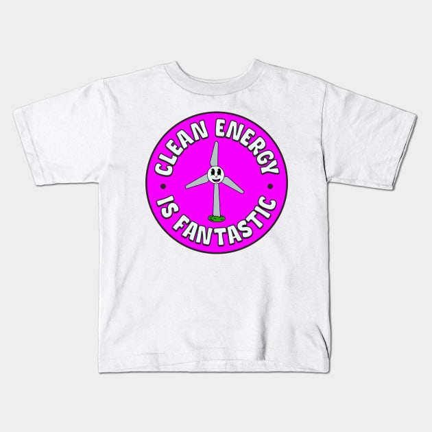 Clean Energy Is Fantastic - Funny Climate Change Pun Kids T-Shirt by Football from the Left